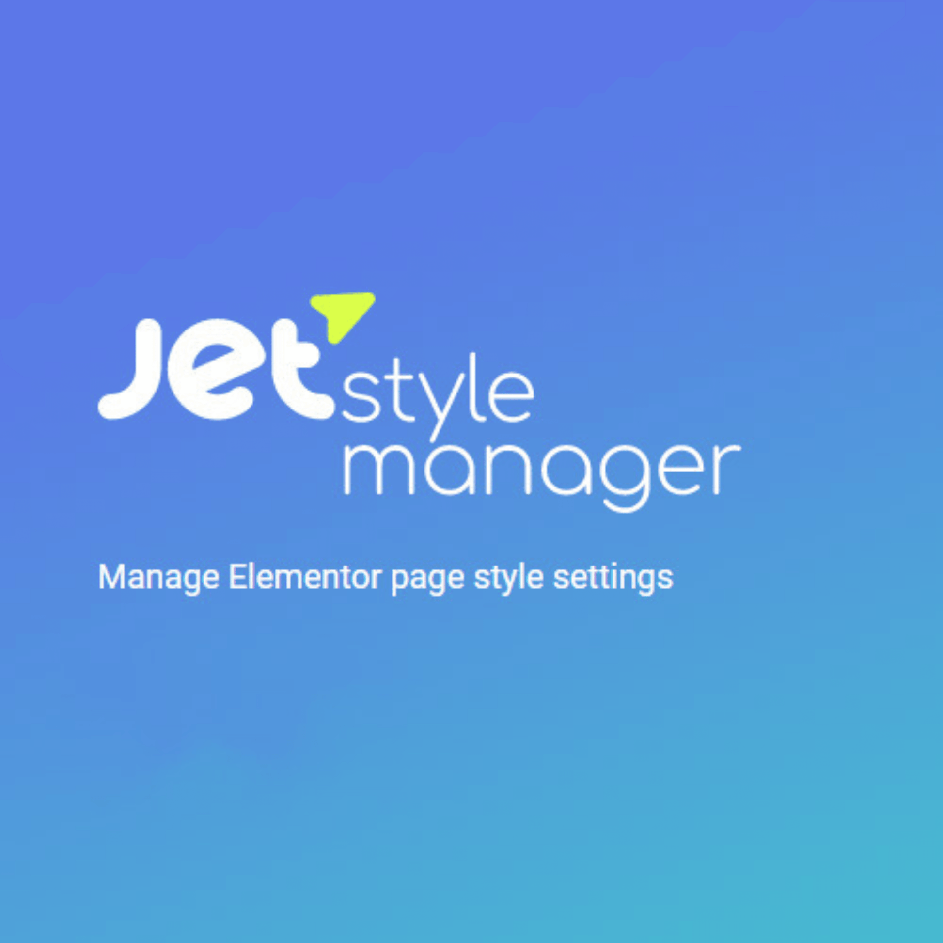 JetStyleManager for Elementor - WP Kit